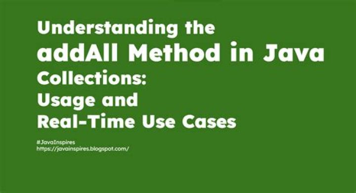 What does the addAll method do in Java?