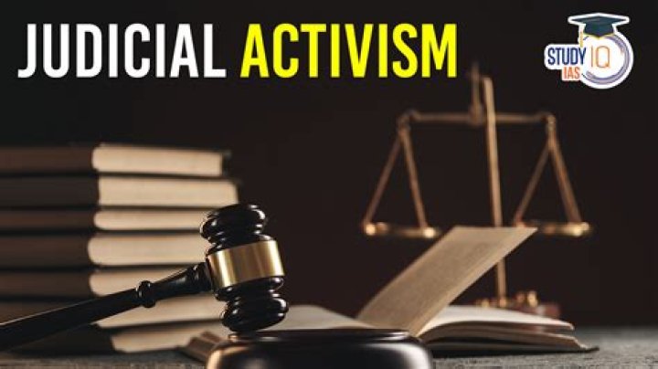 What is judicial activism in simple words?
